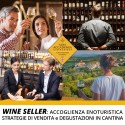 WINE SELLER: accoglienza enoturistica, strategie di vendita e degustazioni in cantina