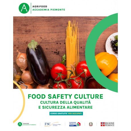 FOOD SAFETY CULTURE - CULTURA DELLA QUALITÀ E SICUREZZA ALIMENTARE