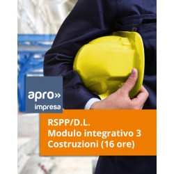 RSPP/D.L. - Modulo integrativo 3 – Costruzioni (16 ore)