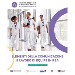 ELEMENTI DELLA COMUNICAZIONE E LAVORO DI EQUIPE IN RSA