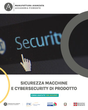 SICUREZZA MACCHINE E CYBERSECURITY DI PRODOTTO
