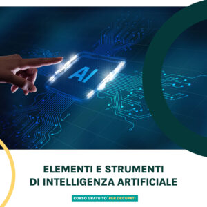 ELEMENTI E STRUMENTI DI INTELLIGENZA ARTIFICIALE