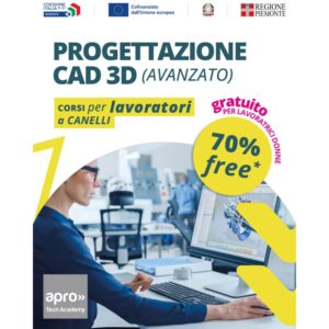 PROGETTAZIONE CAD 3D - LIVELLO - AVANZATO
